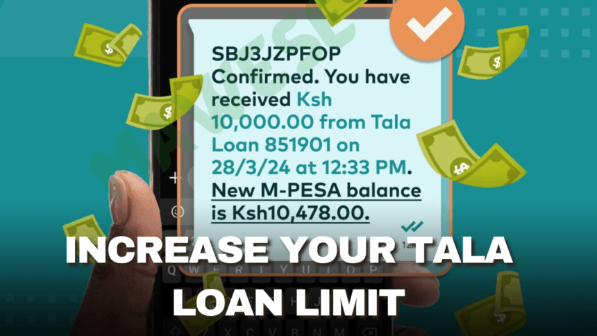 Increase Your Tala Loan Limit