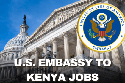 US EMBASSY TO KENYA JOBS